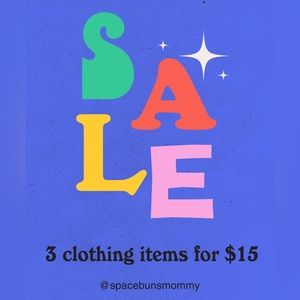 SALE Spring closet clean out! Any 3 clothing items for $15!